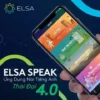 ELSA Speak - Sự lựa chọn tuyệt vời trong việc cải thiện kỹ năng nói tiếng Anh