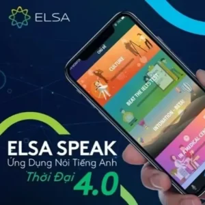 ELSA Speak - Sự lựa chọn tuyệt vời trong việc cải thiện kỹ năng nói tiếng Anh